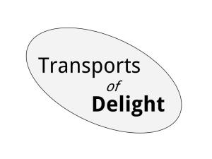 Transports of Delight